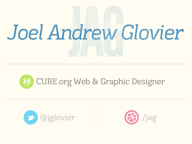 Joel Andrew Glovier (JAG). CURE.org web and graphic designer.