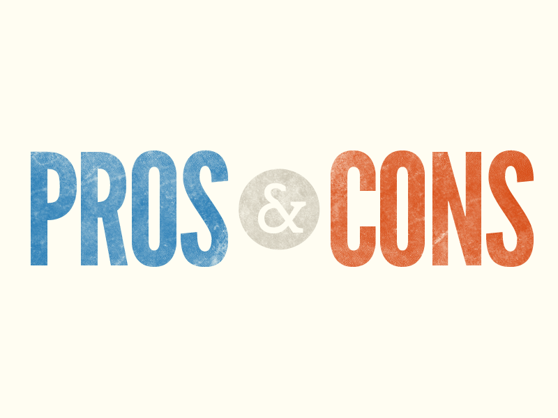 Pros / Cons
